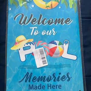 Welcome to Our Pool Sign
